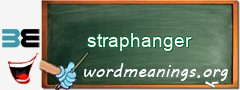 WordMeaning blackboard for straphanger